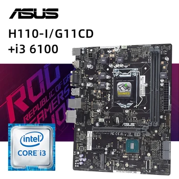 1151 Комплект материнской платы ASUS H110-I/G11CD/DP_MB с процессором Core I3 6100 USB3.0 DDR4 H110 Комплект материнской платы ATX