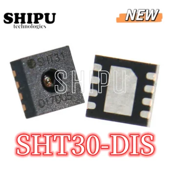 5-10ШТ Маркировка SHT30-DIS: Цифровой датчик температуры и влажности SHT30 DFN-8 Новый Оригинальный