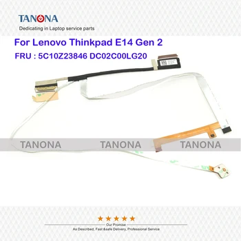 Оригинальный Новый 5C10Z23846 DC02C00LG20 Для Lenovo Thinkpad E14 Gen 2 20T6 20T7 Экран LCD RGB EDP Кабель Lvds Провод